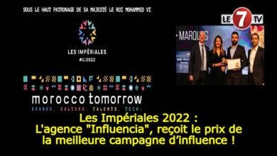 Photo of Les Impériales 2022 : L’agence « Influencia », reçoit le prix de la meilleure campagne d’influence !