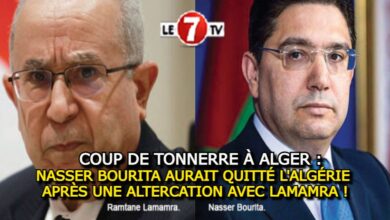 Photo of COUP DE TONNERRE À ALGER : NASSER BOURITA AURAIT QUITTÉ L’ALGÉRIE APRÈS UNE ALTERCATION AVEC LAMAMRA !