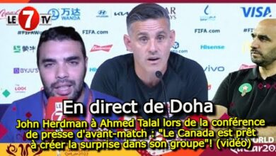 Photo of John Herdman à Ahmed Talal lors de la conférence de presse d’avant-match : « Le Canada est prête à créer la surprise dans son groupe »! (vidéo)