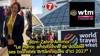 Photo of Fatim-Zahra Ammor: « Le Maroc ambitionne de doubler ses touristes Britanniques d’ici 2027 »
