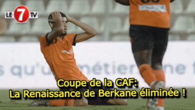 Photo of Coupe de la CAF: La Renaissance de Berkane éliminée !