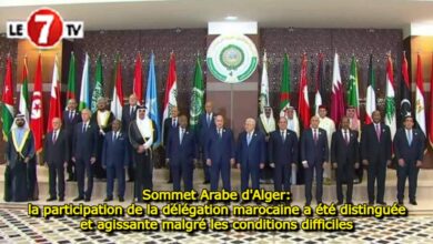 Photo of Sommet Arabe d’Alger: La participation de la délégation marocaine a été distinguée et agissante malgré les conditions difficiles