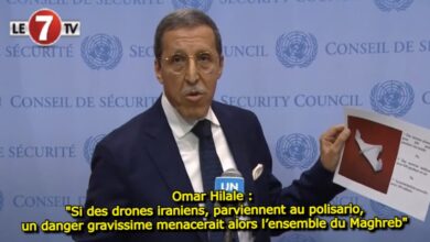 Photo of Omar Hilale : « Si des drones iraniens, parviennent au polisario, un danger gravissime menacerait alors l’ensemble du Maghreb »