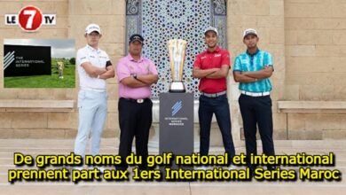 Photo of De grands noms du golf national et international prennent part aux 1ers International Series Maroc