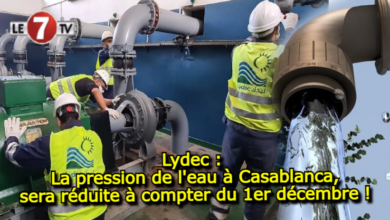 Photo of Lydec : La pression de l’eau à Casablanca, sera réduite à compter du 1er décembre !