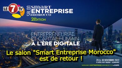 Photo of Événement : Le salon « Smart Entreprise Morocco » est de retour !