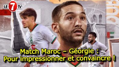 Photo of Match Maroc – Géorgie : Pour Walid Regragui, il faut impressionner et convaincre !