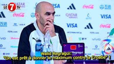 Photo of Walid Regragui: « On est prêt à donner le maximum contre la Croatie » !