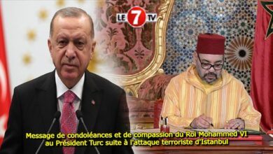 Photo of Message de condoléances et de compassion du Roi Mohammed VI au Président Turc suite à l’attaque terroriste d’Istanbul