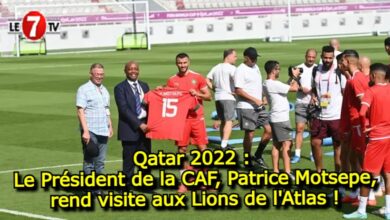 Photo of Qatar 2022 : Le Président de la CAF, Patrice Motsepe, rend visite aux Lions de l’Atlas !