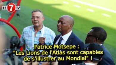 Photo of Patrice Motsepe : « Les Lions de l’Atlas sont capables de s’illustrer au Mondial » !