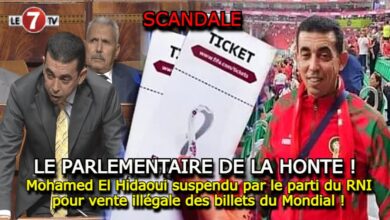 Photo of Mohamed El Hidaoui suspendu par le parti du RNI pour vente illégale des billets du Mondial !