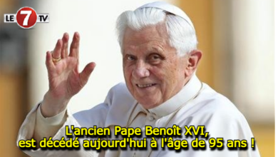 Photo of L’ancien Pape Benoît XVI, est décédé aujourd’hui à l’âge de 95 ans !