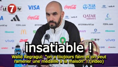 Photo of Walid Regragui: « on a toujours faim et on veut ramener une médaille à la maison » ! (video)