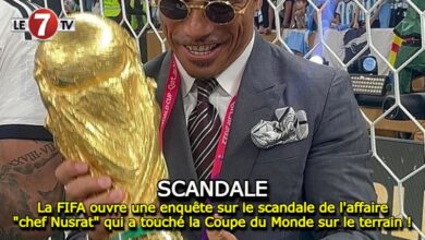 Photo of La FIFA ouvre une enquête sur le scandale de l’affaire « chef Nusrat » qui a touché la Coupe du Monde sur le terrain !