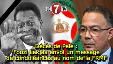 Photo of Décès de Pelé : Fouzi Lekjaa envoi un message de condoléances au nom de la FRMF