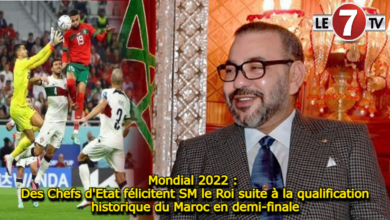 Photo of Mondial 2022 : Des Chefs d’Etat félicitent SM le Roi suite à la qualification historique du Maroc en demi-finale