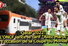 Photo of Qatar 2022: L’ONCF lance le tarif « Allez Maroc » à l’occasion de la Coupe du Monde !