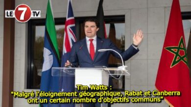 Photo of Tim Watts : « Malgré l’éloignement géographique, Rabat et Canberra ont un certain nombre d’objectifs communs »