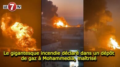 Photo of Le gigantesque incendie déclaré dans un dépôt de gaz à Mohammedia, maîtrisé