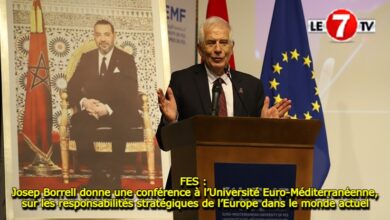 Photo of Josep Borrell donne une conférence à l’Université Euro-Méditerranéenne de Fès, sur les responsabilités stratégiques de l’Europe dans le monde actuel