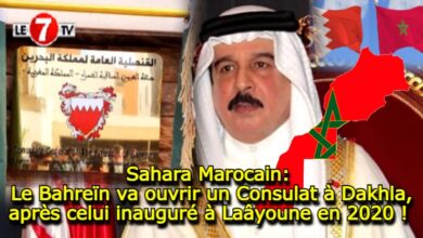 Photo of Sahara Marocain: Le Bahreïn va ouvrir un Consulat à Dakhla, après celui inauguré à Laâyoune en 2020 ! 