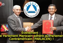 Photo of Événement : Le Parlement Marocain adhère au Parlement Centraméricain (PARLACEN) !