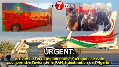 Photo of URGENT : Arrivée de l’équipe nationale à l’aéroport de Salé pour prendre l’avion de la RAM à destination de l’Algérie !