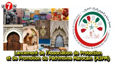 Photo of Lancement de l’Association de Protection et de Promotion du Patrimoine Marocain (A3PM)