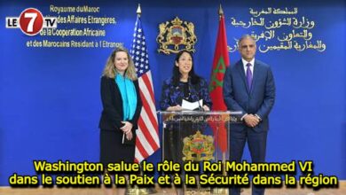 Photo of Washington salue le rôle du Roi Mohammed VI dans le soutien à la Paix et à la Sécurité dans la région