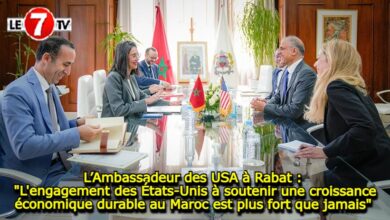 Photo of L’Ambassadeur des USA à Rabat : « L’engagement des États-Unis à soutenir une croissance économique durable au Maroc est plus fort que jamais »