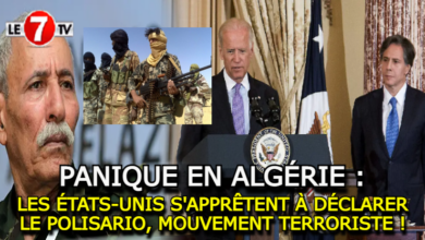 Photo of PANIQUE EN ALGÉRIE : LES ÉTATS-UNIS S’APPRÊTENT À DÉCLARER LE POLISARIO, MOUVEMENT TERRORISTE !