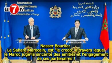 Photo of Nasser Bourita: Le Sahara Marocain, est « le credo » à travers lequel le Maroc juge la sincérité des amitiés et l’engagement de ses partenaires !