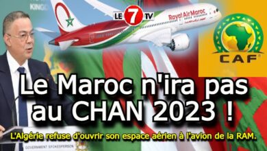 Photo of Officiel: L’Algérie refuse d’ouvrir son espace aérien à l’avion de la RAM. Le Maroc n’ira pas donc au CHAN 2023 !