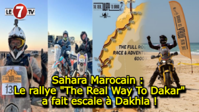Photo of Sahara Marocain : Le rallye « The Real Way To Dakar » a fait escale à Dakhla !