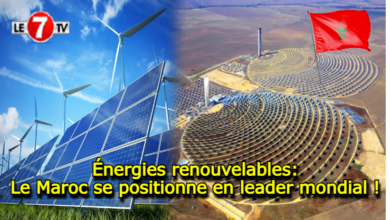 Photo of Énergies renouvelables: Le Maroc se positionne en leader mondial !