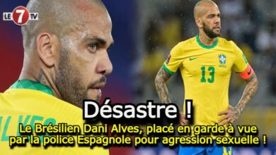 Photo of Le Brésilien Dani Alves, placé en garde à vue par la police Espagnole pour agression sexuelle !