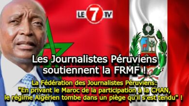 Photo of Fédération des journalistes Péruviens: « En privant le Maroc de la participation à la CHAN, le régime Algérien tombe dans un piège qu’il s’est tendu » ! 
