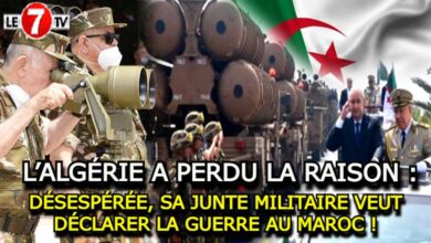 Photo of DÉSESPÉRÉE, L’ALGÉRIE VEUT DÉCLARER LA GUERRE AU MAROC !