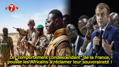 Photo of Le comportement condescendant de la France, pousse les Africains à réclamer leur souveraineté !