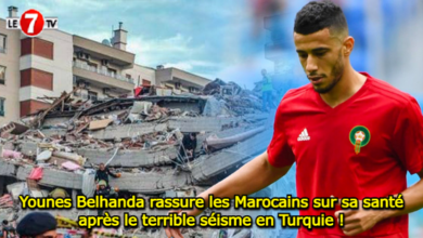 Photo of Younes Belhanda rassure les Marocains sur sa santé après le terrible séisme en Turquie !