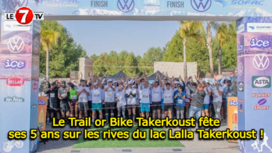 Photo of Le Trail or Bike Takerkoust, fête ses 5 ans sur les rives du lac Lalla Takerkoust !