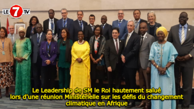 Photo of Le Leadership de SM le Roi hautement salué lors d’une réunion Ministérielle sur les défis du changement climatique en Afrique