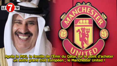 Photo of Après le PSG, la famille de l’Émir du Qatar sur le point d’acheter un autre grand club Européen ; le Manchester United !