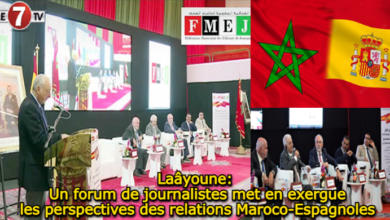 Photo of Laâyoune: Un forum de journalistes met en exergue les perspectives des relations Maroco-Espagnoles