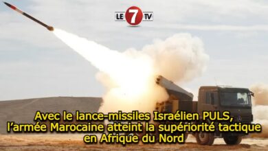 Photo of Avec le lance-missiles Israélien PULS, l’armée Marocaine atteint la supériorité tactique en Afrique du Nord