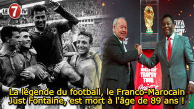 Photo of La légende du football, le Franco-Marocain Just Fontaine, est mort à l’âge de 89 ans !