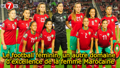 Photo of Le football féminin, un autre domaine d’excellence de la femme Marocaine