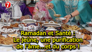 Photo of Ramadan-Santé : Le jeûne, une purification de l’âme…et du corps !