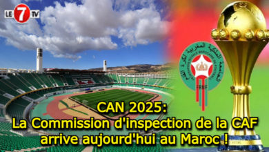 Photo of CAN 2025: La Commission d’inspection de la CAF arrive aujourd’hui au Maroc !